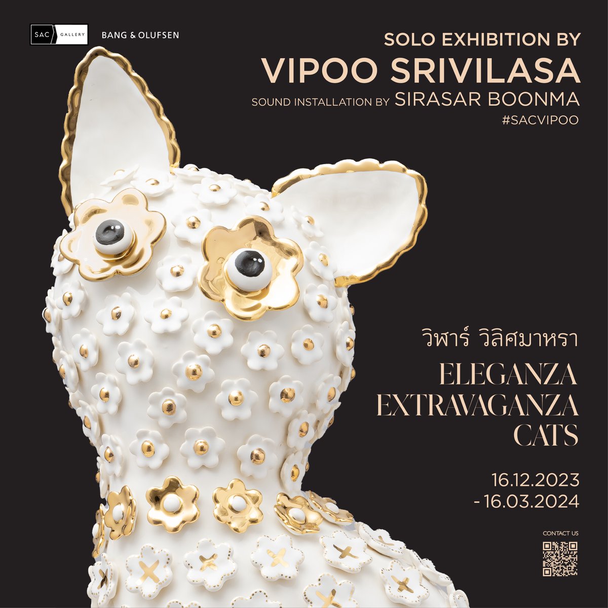 SACBangkok's tweet photo. Join the beauty of 'Eleganza Extravaganza Cats' by Vipoo Srivilasa, on display at SAC Gallery from Dec 16, 2023 - Mar 16, 2024, 1st floor, Art Centre Building. 

Connected speakers courtesy of Bang &amp; Olufsen Bangkok. 

#SACGallery #SACVipoo #EleganzaExtravaganzaCats https://t.co/pdS7TFxCkX