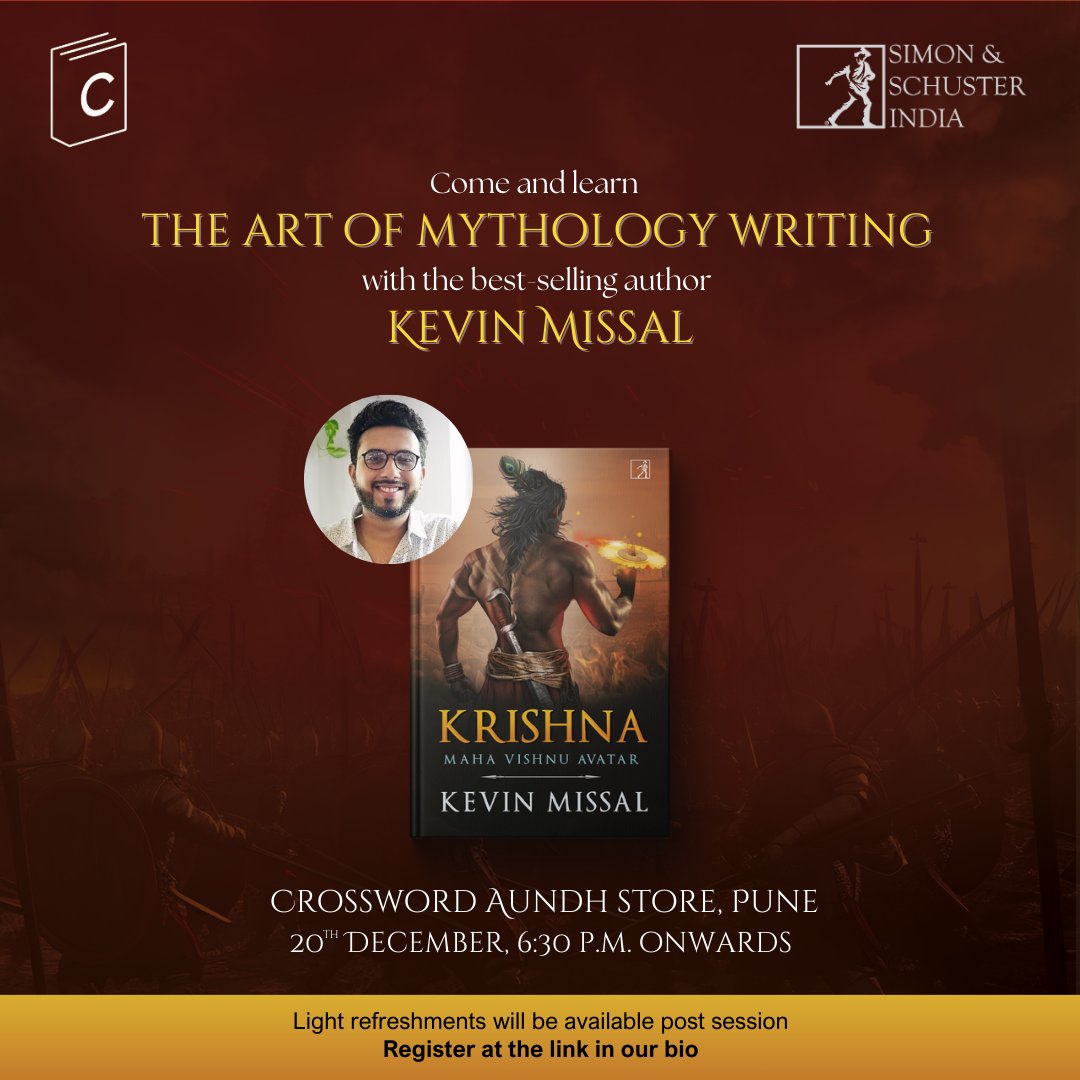 Simon & Schuster India ✨ (@simonschusterin) on Twitter photo Come and learn The Art of Mythology Writing with the bestselling author <a href="/kevin_missal/">Kevin Missal</a> at Crossword Aundh Store, Pune on 20th December at 6:30 P.M.
<a href="/crossword_book/">Crossword Bookstores</a>
Register here: forms.gle/iKi5yGzUk9aQ9d…
Light refreshments will be available post session.
#kevinmissal Come and learn The Art of Mythology Writing with the bestselling author <a href="/kevin_missal/">Kevin Missal</a> at Crossword Aundh Store, Pune on 20th December at 6:30 P.M.
<a href="/crossword_book/">Crossword Bookstores</a>
Register here: forms.gle/iKi5yGzUk9aQ9d…
Light refreshments will be available post session.
#kevinmissal
