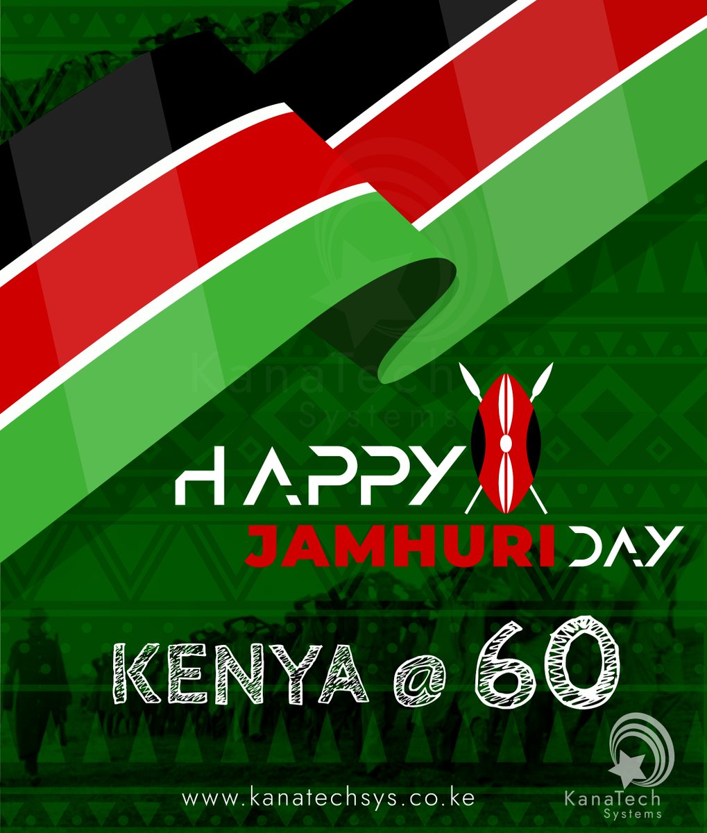 kanatechsys.co.ke
#JamhuriDay #KenyaAt60 #kenyaindependence