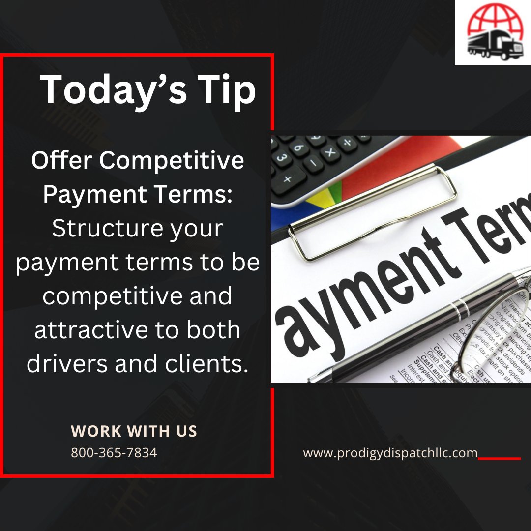 ProDispatch_'s tweet image. Today's tip: Offer Competitive Payment Terms #prodigydispatch #paymentterms #clients