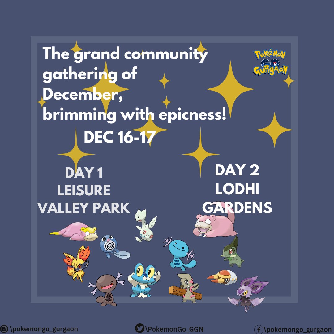 PokemonGo_GGN's tweet photo. The grand community day is here on 16-17 dec

📍Meet-up
Day 1- leisure valley park Gurgaon

Day 2- lodhi gardens Delhi

🎁 Lot's of Suprise and giveaway https://t.co/ChpLdugPRA