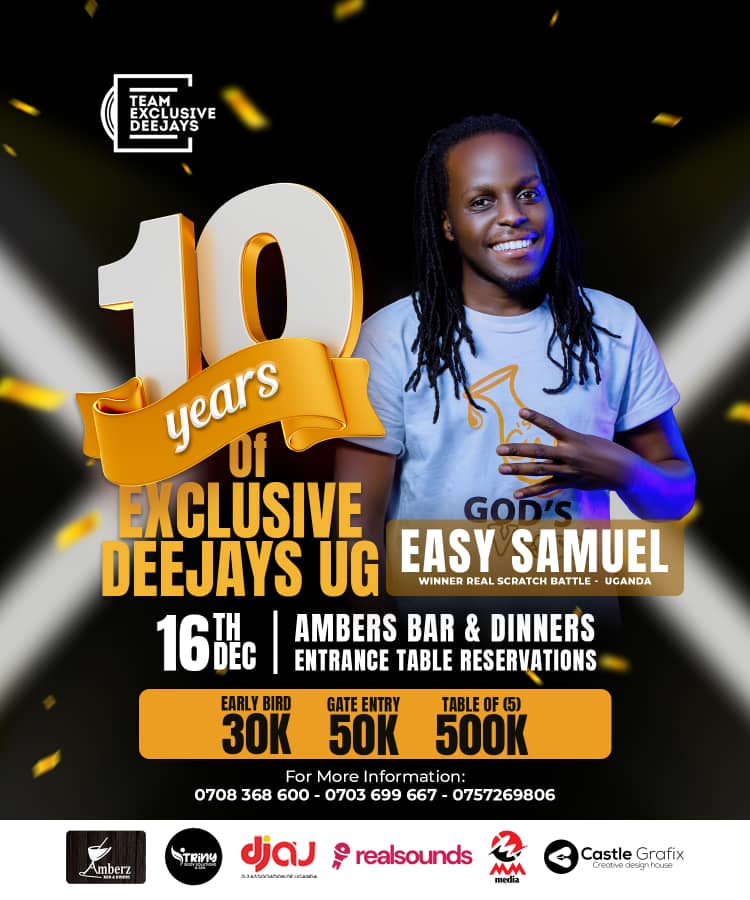 Exclusivedjsug's tweet photo. Celebrating #10YearsOfExclusiveDJs on #16thDecember at AMBERZ BAR AND DINERS

Line up ft @KGTHEDEEJAYTZ @EasySamuel @djrishadug @masonpresents1

Grab your early bird ticket at 30K ( 50K at the gate) Book a table at 500K.
Organised by @Exclusivedjsug https://t.co/5ktjCN6DMN