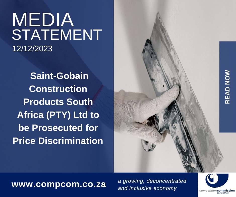 JUST IN: The Commission has referred Saint-Gobain, for prosecution, to @comptrib. It is alleged Saint-Gobain contravened the #CompetitionAct & engaged in price discrimination against a SME hardware store in Gqeberha. Read more in our media statement at shorturl.at/gjvFY