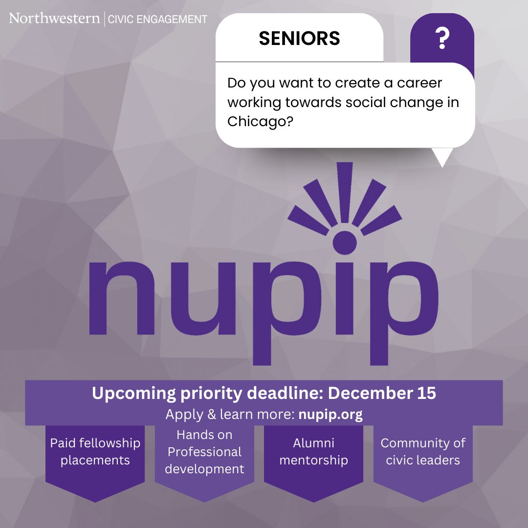The NUPIP priority deadline is quickly approaching! Early applicants receive priority consideration in the selection process, maximize the time they have to develop materials and prepare for interviews with host organizations, and maximize their number of prospective matches.