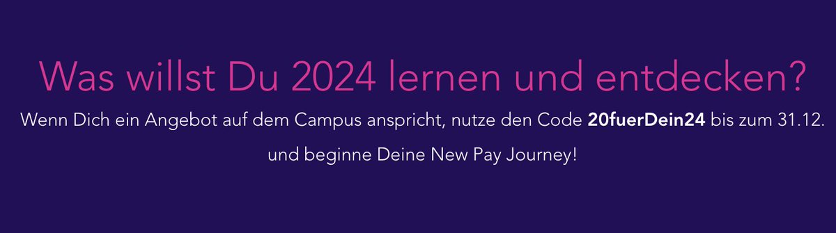 Was willst Du 2024 auf dem #NewPay Campus lernen und entdecken? Wir unterstützen deinen Lern- und Forscherdrang mit 20%. #compensation #NewWork new-pay.org/campus