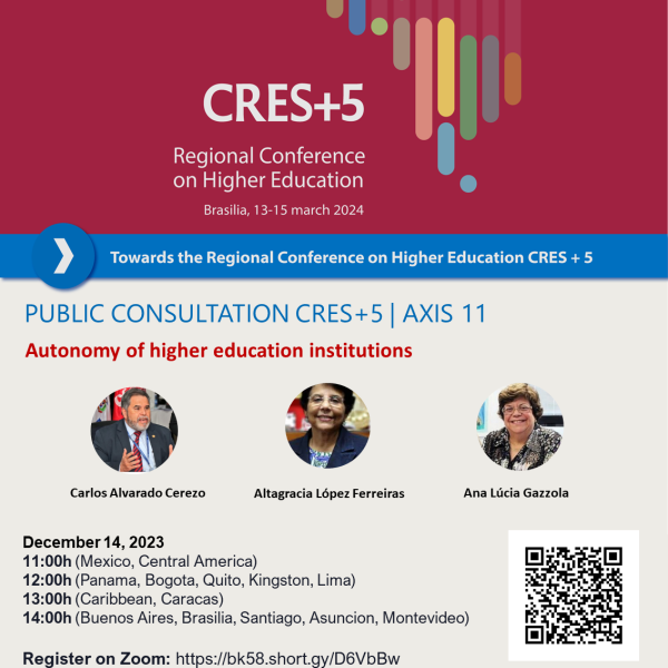 💡 Take part in the public consultation of axis 11 focused on the autonomy of higher education institutions. Speakers: ✅ @gazzola_ana ✅ Altagracia López Ferreiras ✅ @CAlvaradoCerezo 🗓️ 13:00h (GMT-4, Caracas) 🕙 December 14, 2023 Registration 👉🏼 bk58.short.gy/CmZyES