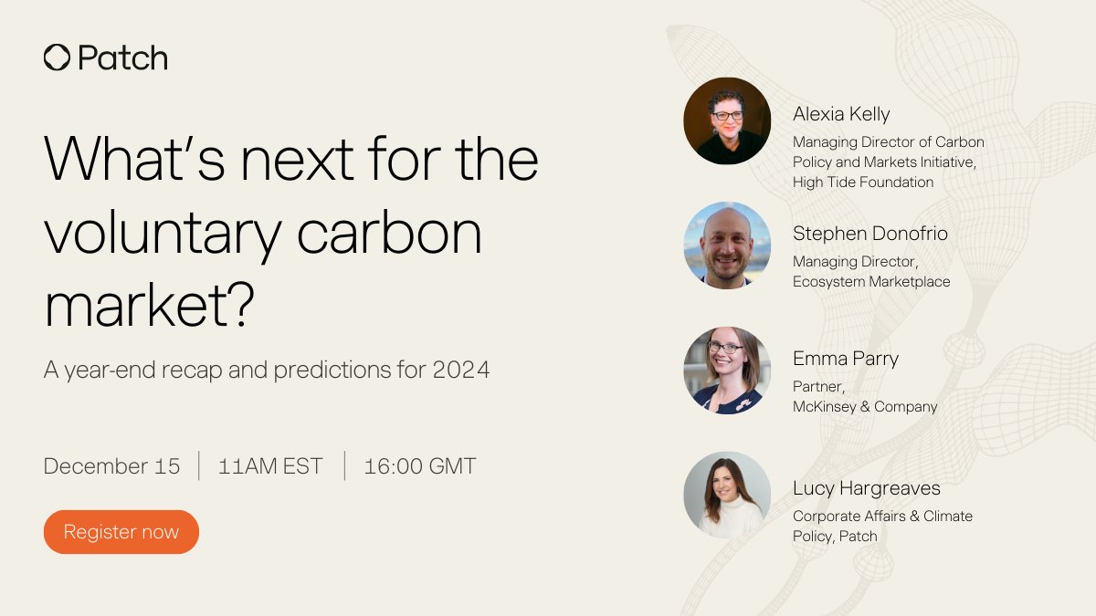 We're bringing together a group of experts fresh off the heels of #COP28 to unpack what really made a difference in carbon markets this year and share what they anticipate for 2024. 💫 Join us this Friday ➡️ patch.io/webinars/whats…