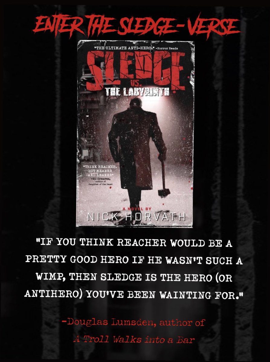 BETTER WATCH OUT . . . HE’S HERE! “THE ULTIMATE ANTI-HERO”@horror_reads “An icon in the making.”@starkterror88 “Sledge may be a monster, but he’s OUR monster.”@DouglasLumsden1 “A superior form of stoke!”@BeardofDarkness sledgevsbooks.com