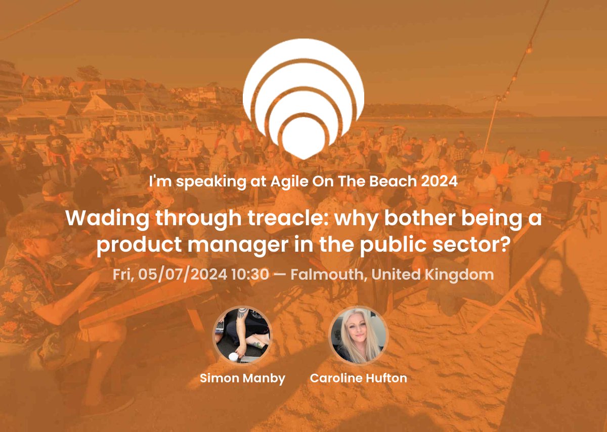 Very excited to say that <a href="/Kaz_H_666/">Kaz Hufton</a> and I will be speaking at Agile on the Beach 2024 on the very particular challenges of Product Management in the public sector \m/ #AOTB2024