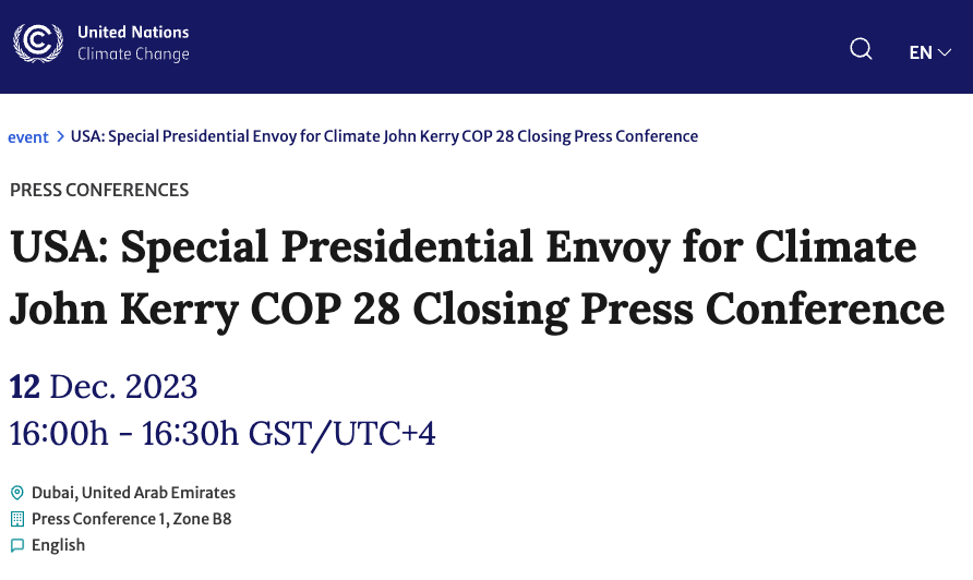DrSimEvans's tweet photo. US special envoy John Kerry was scheduled to hold a "closing press conference" at 1600 GST at #COP28 

That's in 90 minutes. Or maybe not…

"The US delegation press conference planned for 4PM today has been postponed to 4PM tomorrow.  Thanks for your flexibility." https://t.co/yWBPP8YtHY