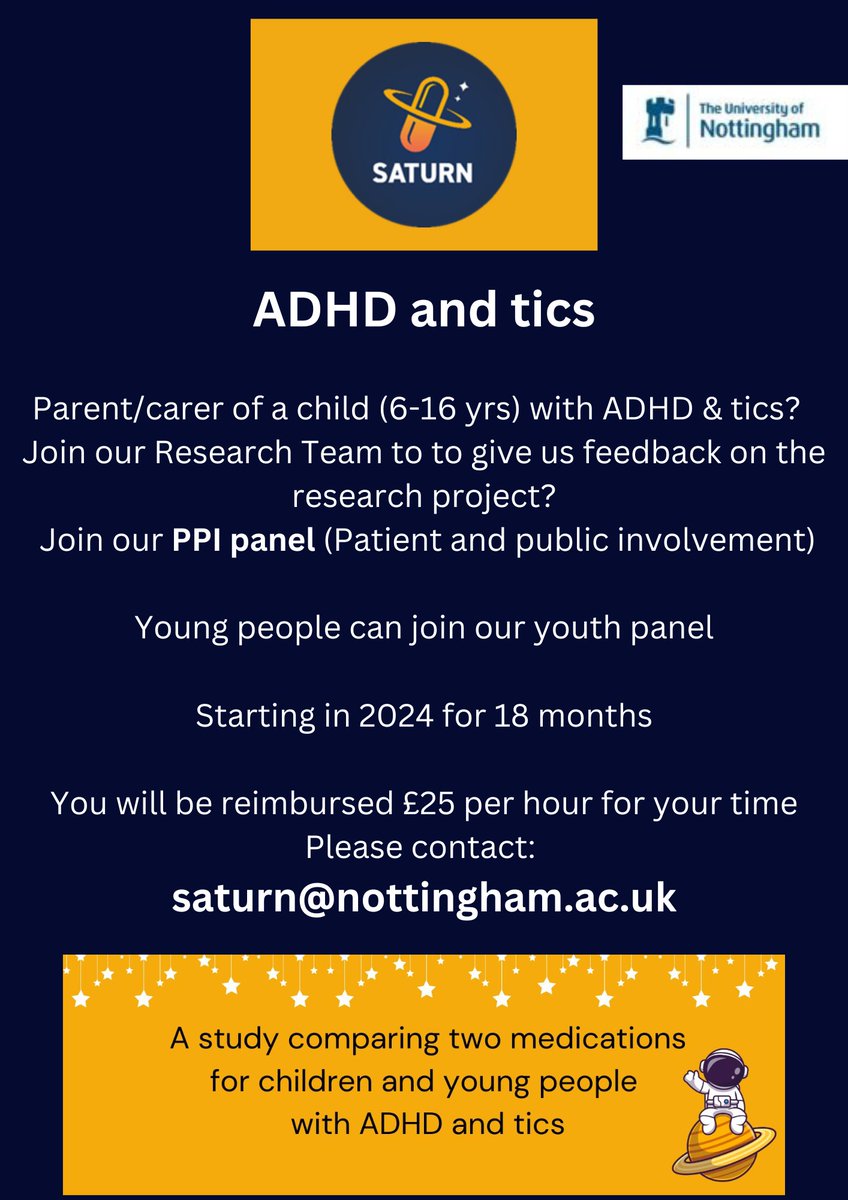 The Saturn research project are looking to recruit parent carers of children 6-16yrs with #ADHD and #tics, to give feedback on the project. See the poster for details or email saturn@nottingham.ac.uk #research #neurodiversity