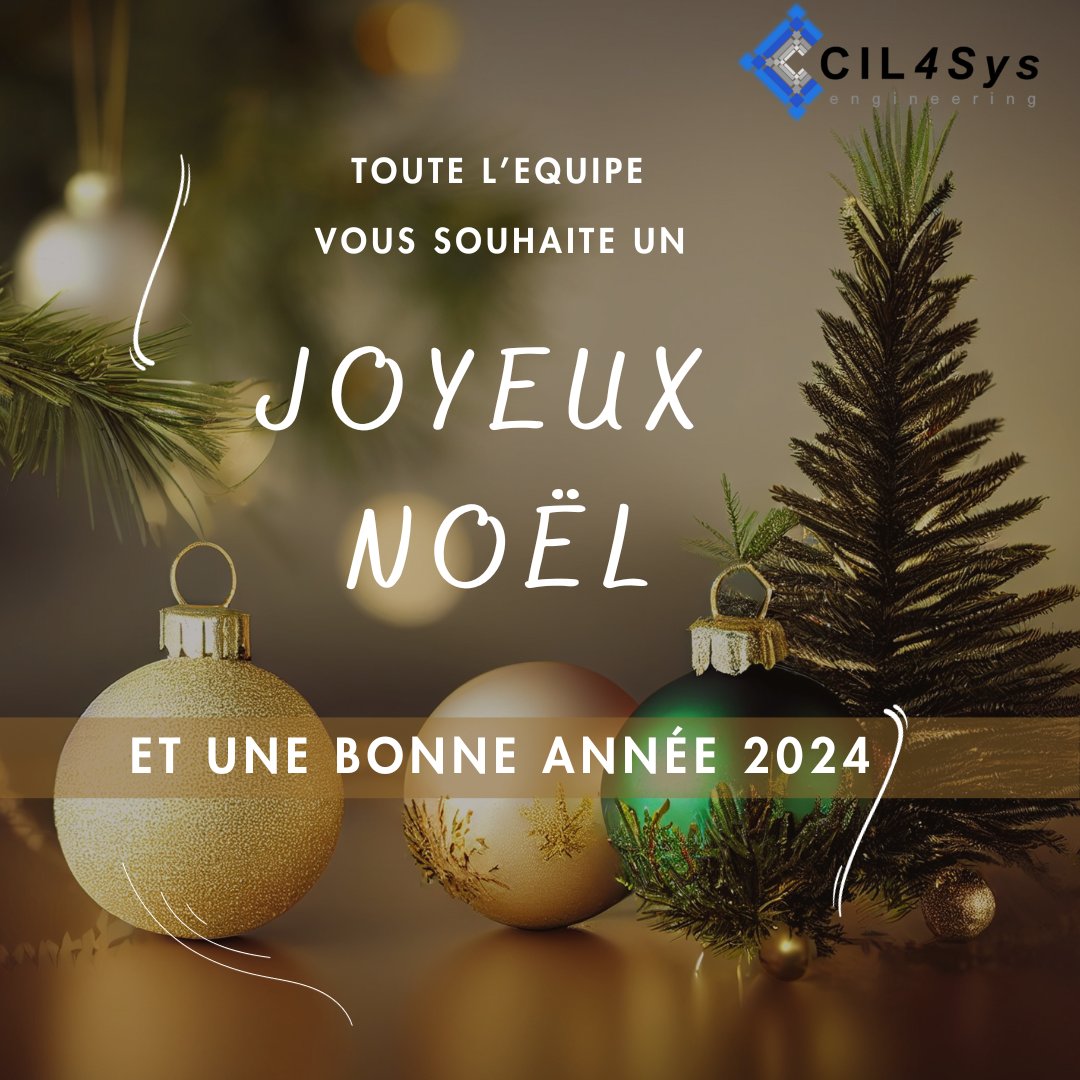 Toute l’équipe de #CIL4Sys vous souhaite de très belles fêtes de fin d’année et vous remercie pour votre confiance ! Nous avons hâte de collaborer avec vous en 2024 pour matérialiser, ensemble, vos rêves d’innovation !