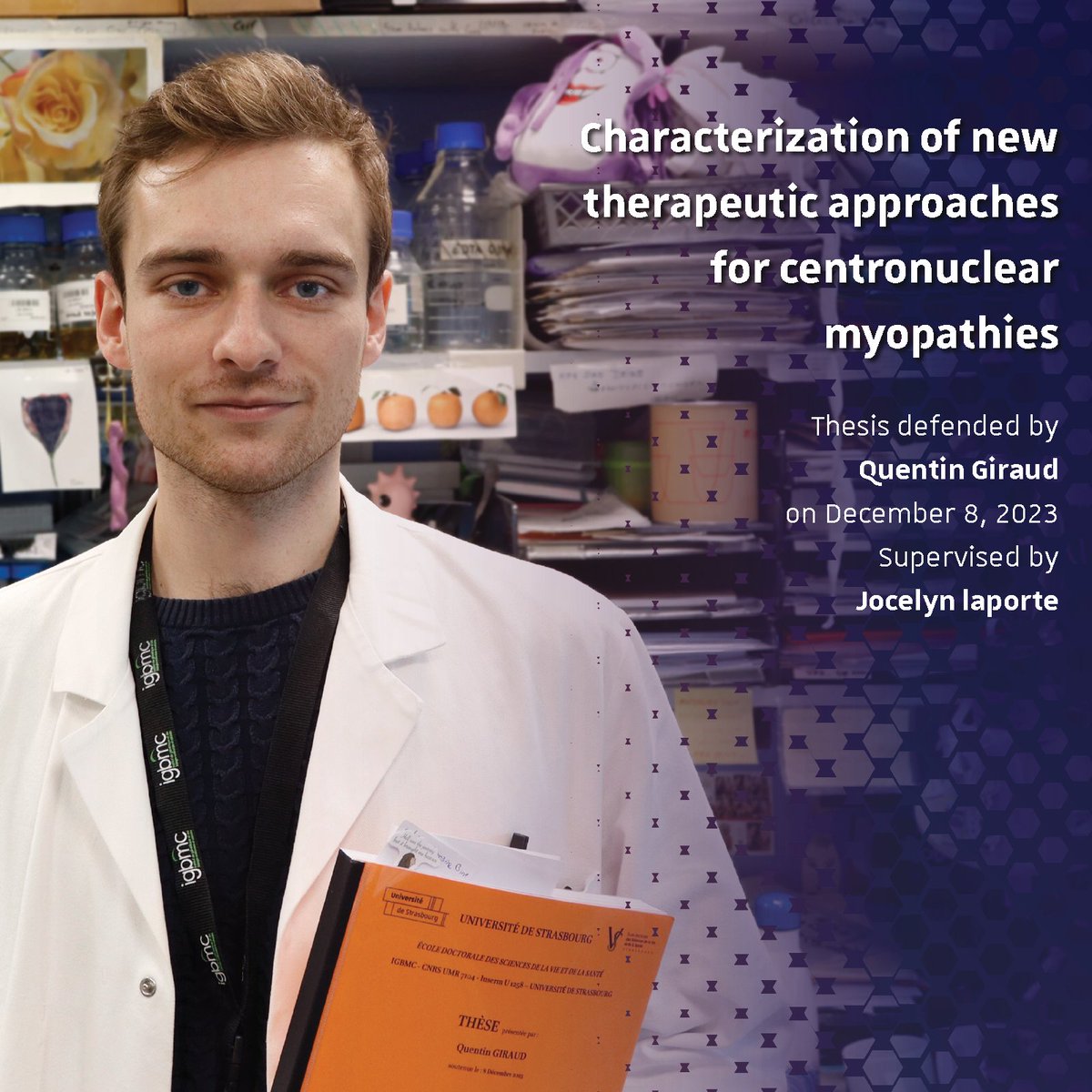 👏 Congratulations to @GiraudGiraud20 for his #thesis lead by @jocelyn_laporte. In his project, the #PhD student characterized the underlying mechanisms of BIN1 to develop #gene #therapy for centronuclear myopathy. 📰 tinyurl.com/43mz2dmj 🙏 @Telethon_France , @FRM