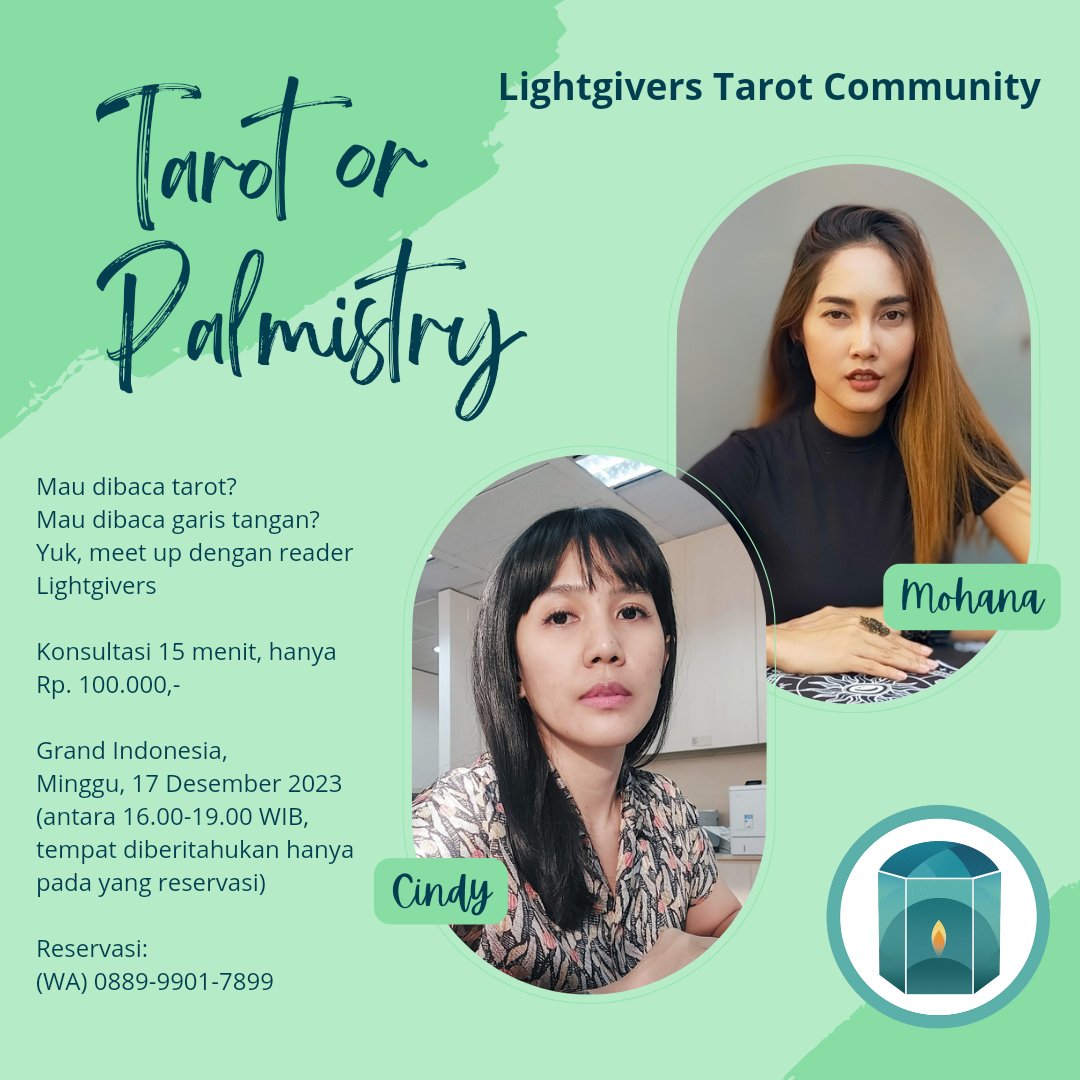 LightGivers's tweet image. Yuk yang di Jakarta, Minggu 17 Desember 2023, kita meet up di Grand Indonesia buat dibaca tarot atau palmistry. Segera reservasi ya!