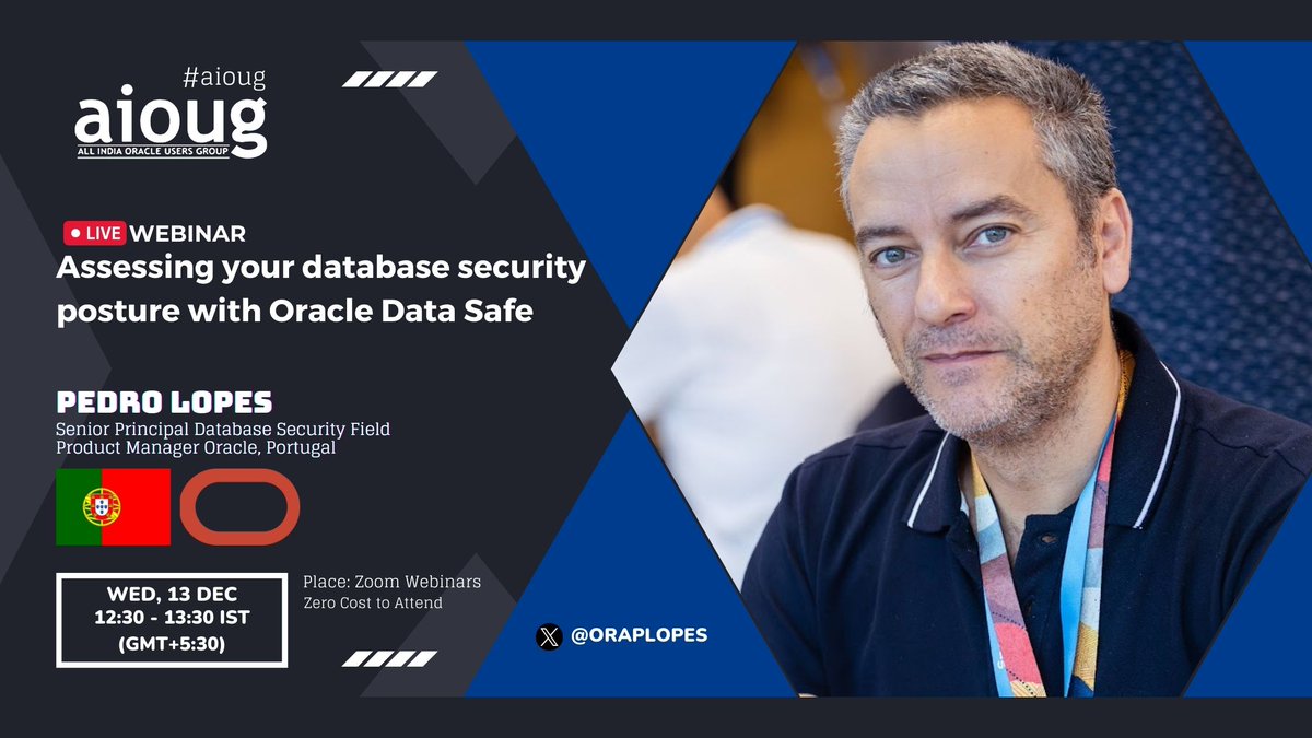 All India Oracle Users Group (AIOUG) (@aioug) on Twitter photo 🌟 Join Our Exclusive Webinar: Assessing your database security posture with Oracle Data Safe by Pedro Lopes <a href="/oraplopes/">Pedro Lopes</a> 🌟
📅 Date: 13-Dec-2023
⏰ Time: 12:30 - 13:30 IST
📍 Where: Online - Join from anywhere! Zero Cost to Attend!
📝 Direct Zoom link to join (without 🌟 Join Our Exclusive Webinar: Assessing your database security posture with Oracle Data Safe by Pedro Lopes <a href="/oraplopes/">Pedro Lopes</a> 🌟
📅 Date: 13-Dec-2023
⏰ Time: 12:30 - 13:30 IST
📍 Where: Online - Join from anywhere! Zero Cost to Attend!
📝 Direct Zoom link to join (without