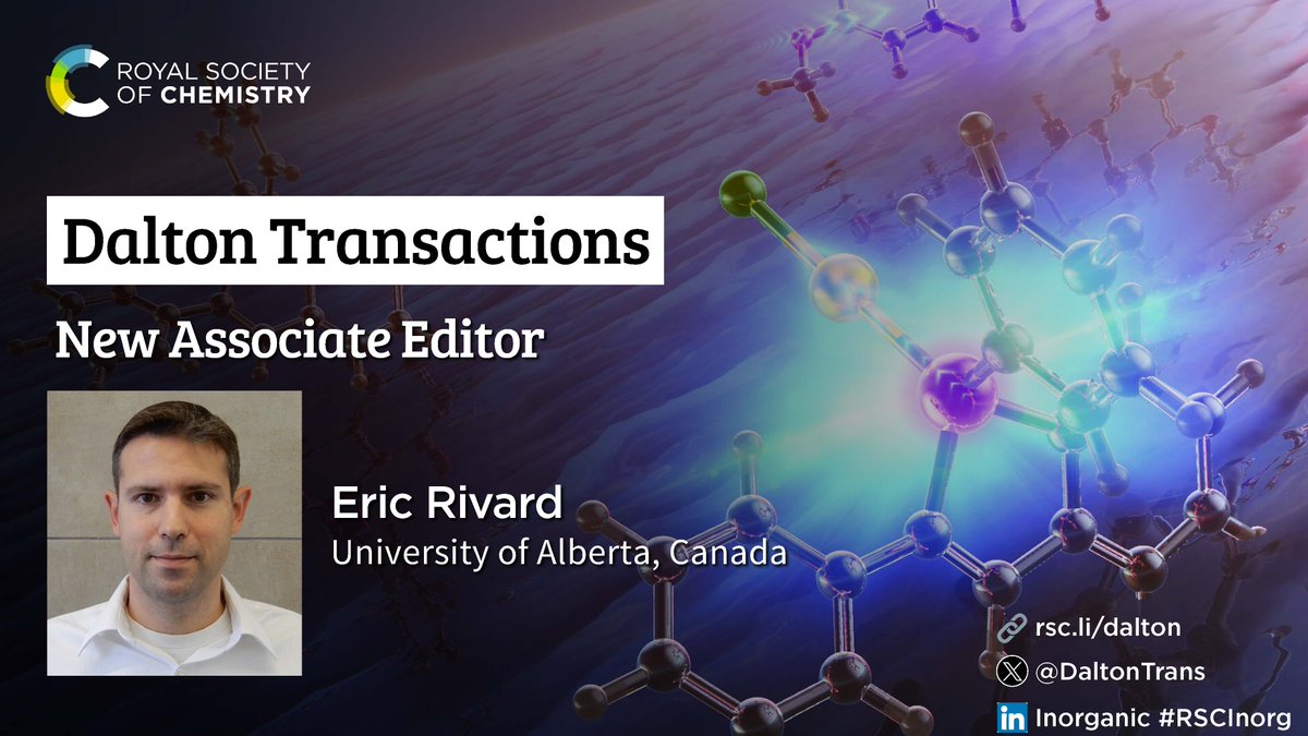 🚨Dalton Transactions welcomes Professor Eric Rivard (@RivardGroupUofA), of @ualberta, as our new Associate Editor on the Editorial Board! Read about him on our blog, here: 📰blogs.rsc.org/dt/2023/12/01/… 🌟 and submit your research to him, here: mc.manuscriptcentral.com/dalton
