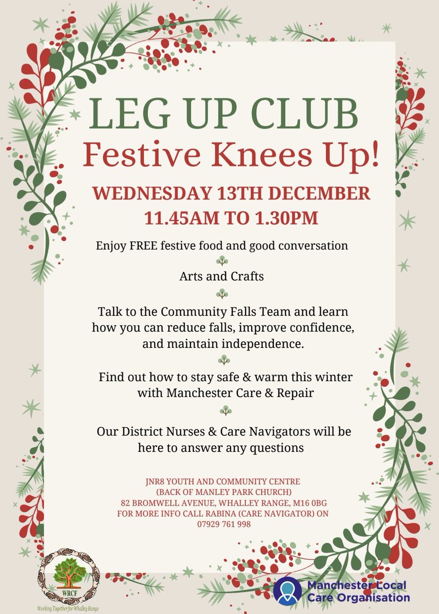 #LegUpClub presents a Festive Knees Up on Wednesday 13 December from 11.45am - 1.30pm. Enjoy a warm space, FREE food, music, arts and crafts, and an opportunity to chat to @central_falls team, @mcrcarerepair, & @cwrfint district Nurses & care navigators @WhalleyRangeorg