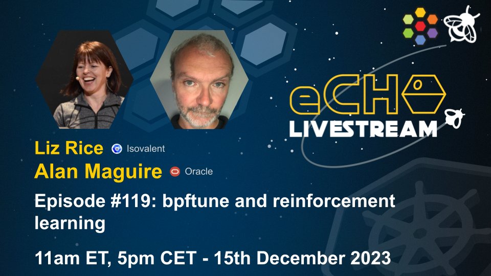 This Friday @lizrice and Alan Maguire will be exploring 'bpftune and reinforcement learning' eBPF & Cilium Office Hours Friday, 15th Dec. 2023 - 11am ET / 5pm CET Livestream: youtube.com/watch?v=3ylmGE…