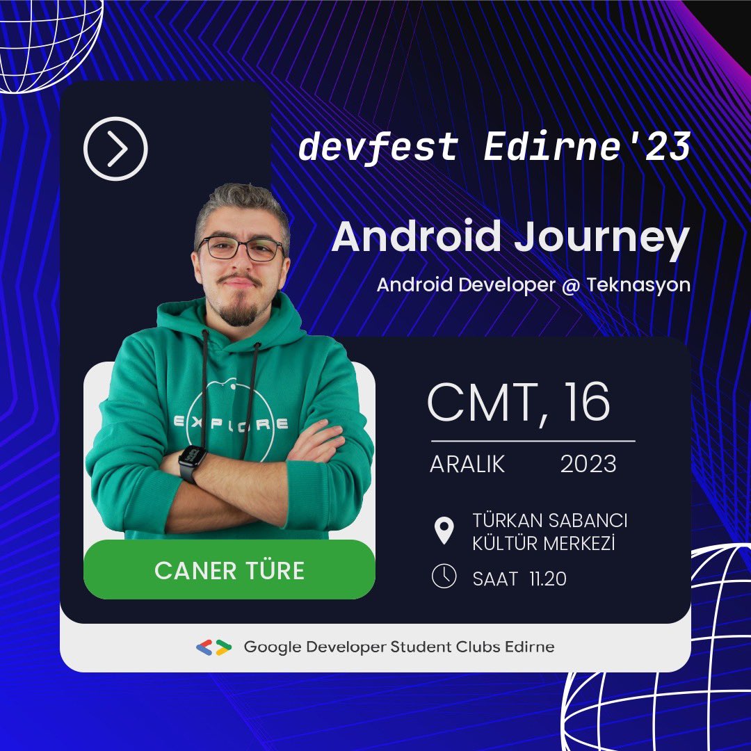 Devfest’23 Edirne’nin ikinci konuşmacısı, Android Developer Caner Türe(@yerfizikci) “Android Journey” konuşması ile saat 11.20’de bizlerle birlikte olacak. Android dünyasını keşfetmek için harika bir fırsat! Sizi aramızda görmek için sabırsızlanıyoruz! 🚀🌐