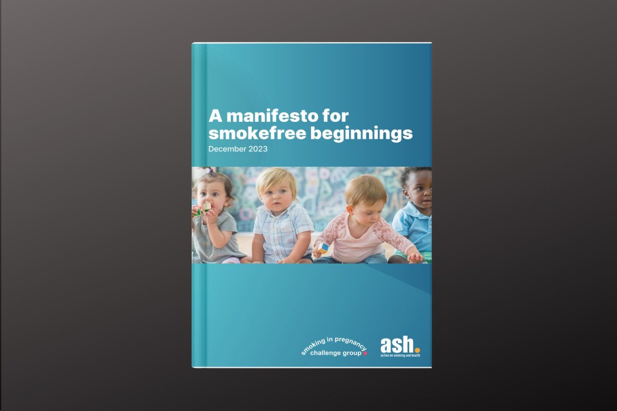 🆕Today the Smoking in Pregnancy Challenge Group sets out six high impact recommendations in its new manifesto. These include passing legislation to raise the age of sale and setting a new target to more-than halve rates of maternal smoking. ash.org.uk/media-centre/n…