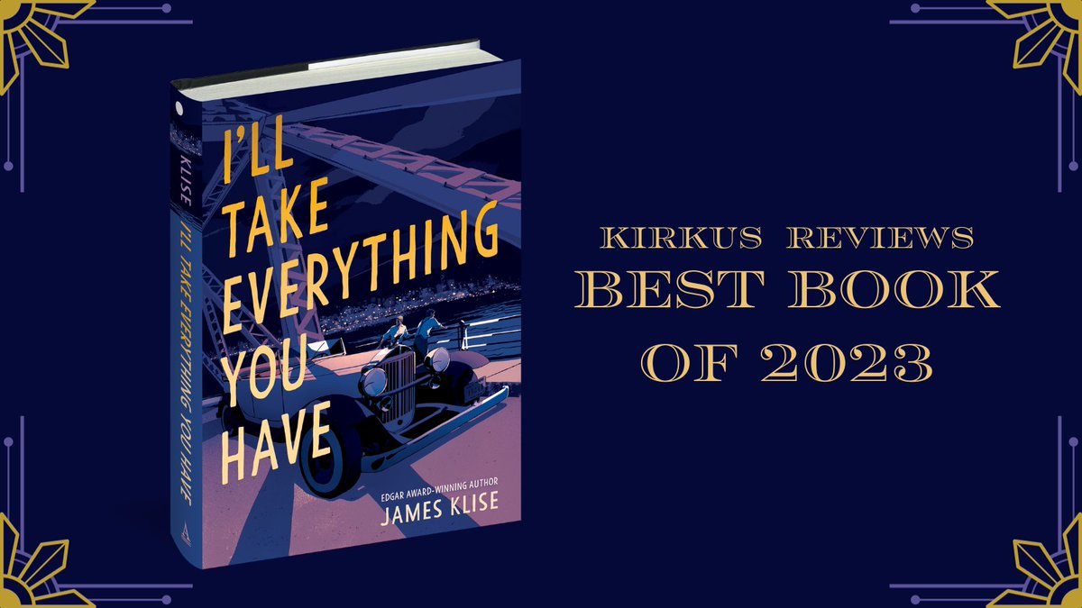 CONGRATULATIONS to @JamesKlise and I'LL TAKE EVERYTHING YOU HAVE for being named a @KirkusReviews Young Adult Best Book of 2023! Pick up your copy of this 'transportive, thrillingly queer adventure' (Kirkus, starred review) today: tinyurl.com/ITEYHklise