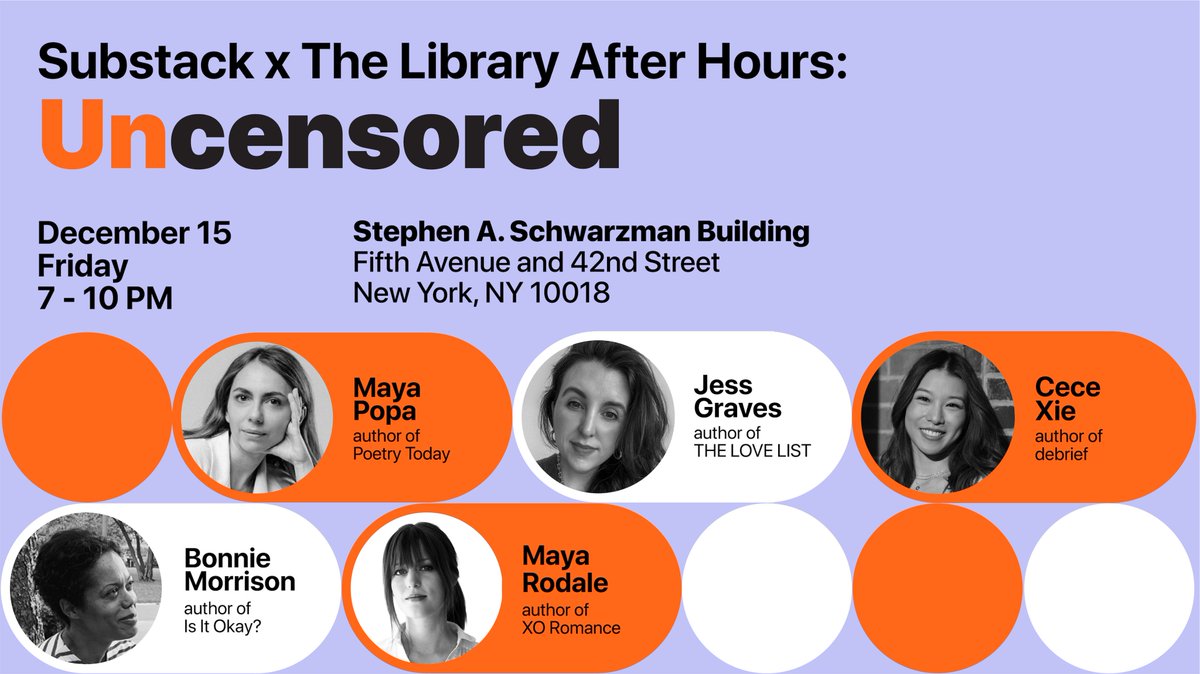 Join us at @nypl for The Library After Hours: Uncensored, December 15, where we’ll be hosting writers Bonnie Morrison, @MayaCPopa, @mayarodale, @cecexie, and @jessnellgraves reading from banned books by women, and exploring censorship in literature. nypl.org/events/program…