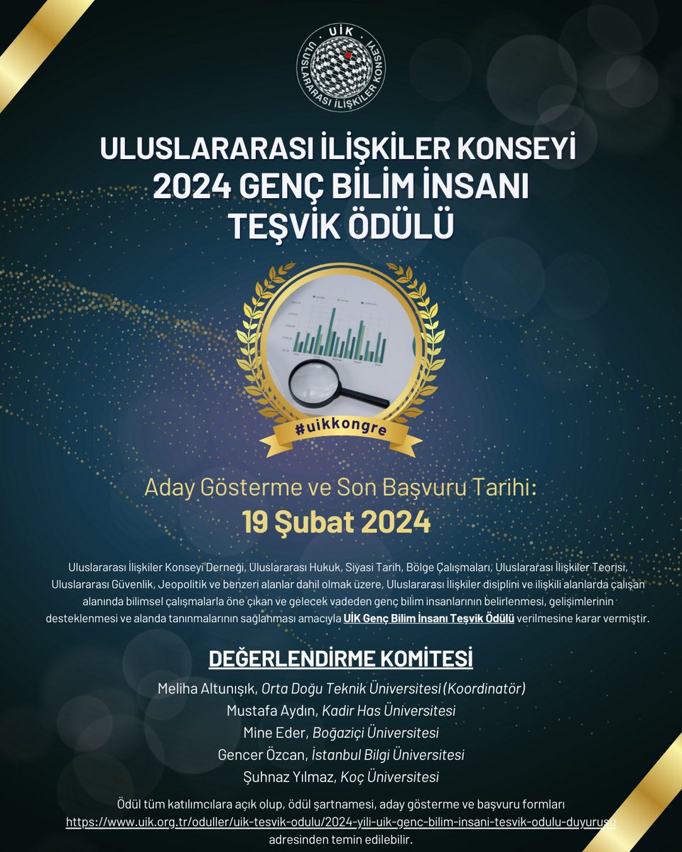 🏆UİK GENÇ BİLİM İNSANI TEŞVİK ÖDÜLÜ 🏆 Gelecek vaadeden genç bilim insanlarını desteklemek amacıyla verilen 'UİK Genç Bilim İnsanı Teşvik Ödülü' için başvurularınızı 19 Şubat 2024 tarihine kadar bekliyoruz: uikonseyi@gmail.com 🔗 Detaylar için: uik.org.tr/oduller/uik-te…