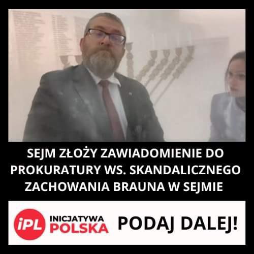 Skandaliczny występek #GrzegorzBraun. Ani w #Sejm.ie, ani w życiu publicznym nie ma miejsca na antysemityzm i nienawiść.