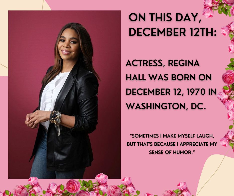 #ReginaHall #thebestman #blackactress #happybirthday #OnThisDay #actorslife #decemberbaby