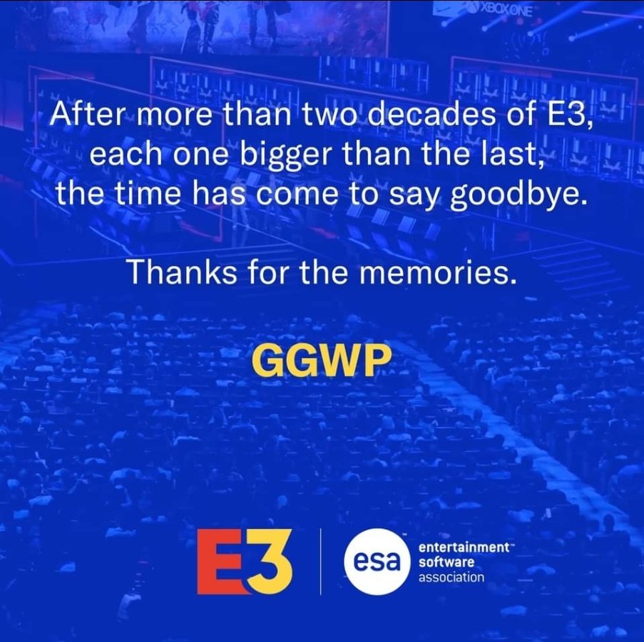 Makes me sad. I had tons of beautiful memories during various E3. ❤️