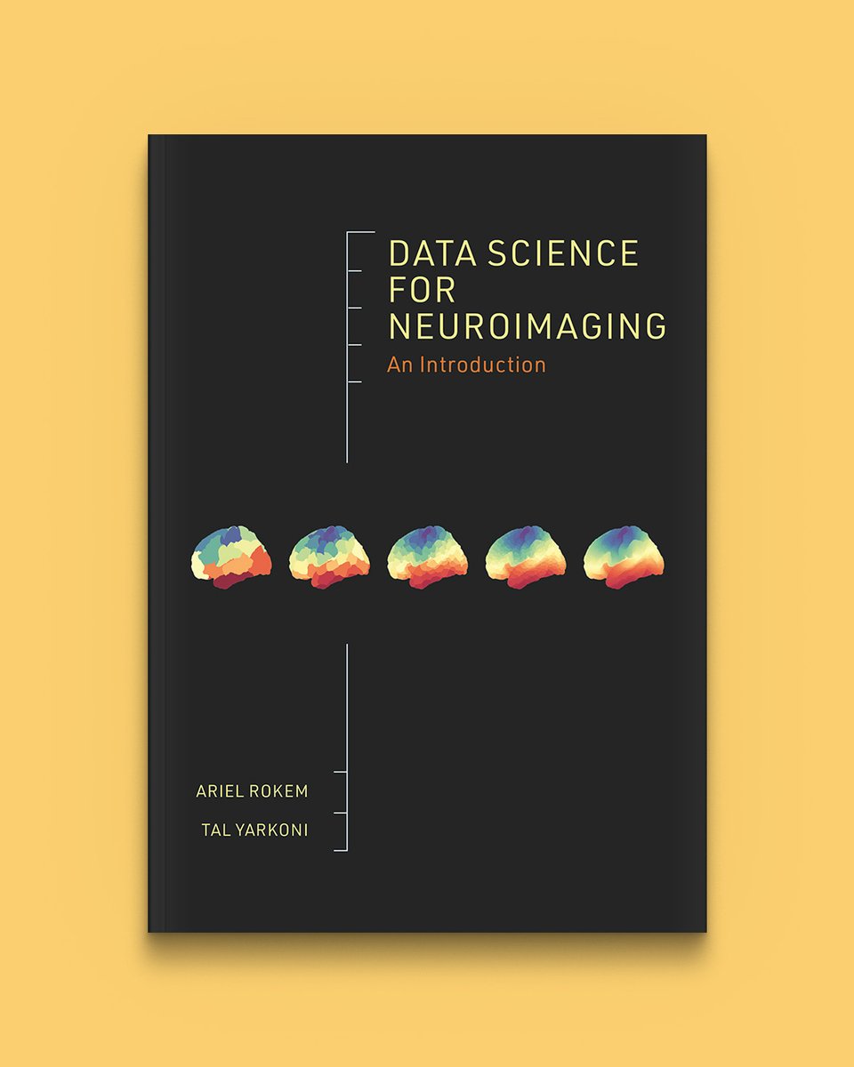 Now available, Data Science for Neuroimaging by <a href="/arokem/">Ariel Rokem</a> &amp; Tal Yarkoni provides data science methods &amp; tools—including programming, data management, visualization, &amp; machine learning—&amp; their application to neuroimaging research.

Learn more:
hubs.ly/Q029js3d0 #DataScience