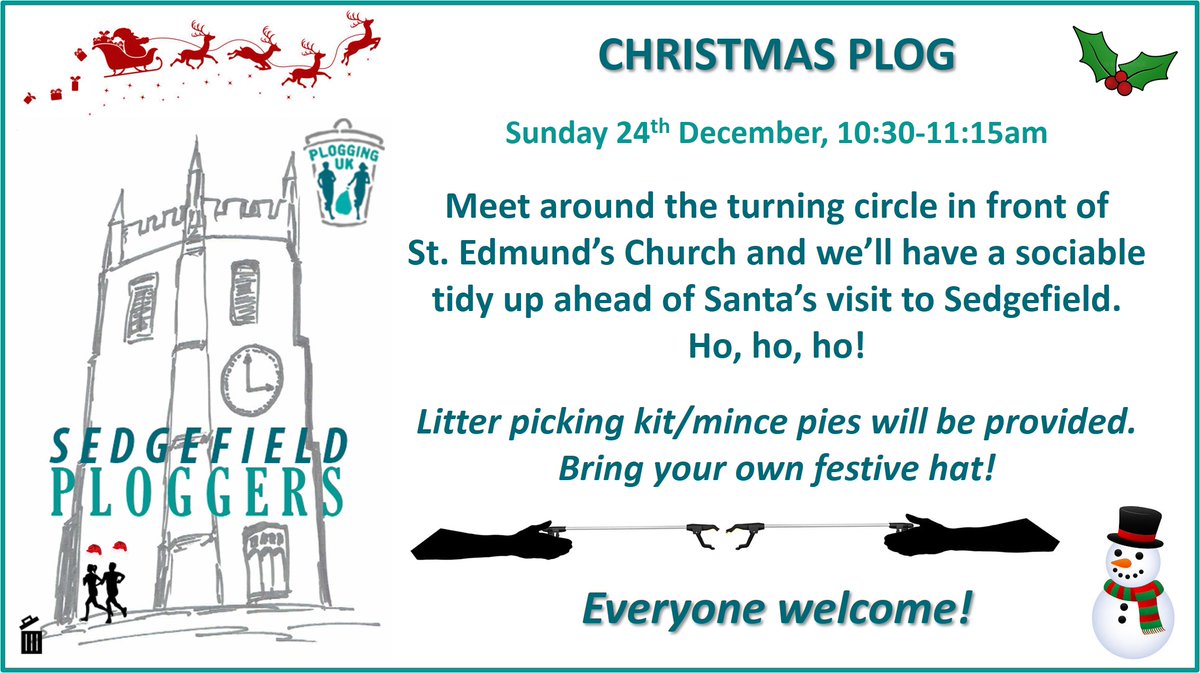 Our Christmas plog will take place just before the jolly red fellow pops by. We will make sure that Sedgefield is looking tidy and welcoming for Santa, Rudolf and the team! Festive hats/clothing optional. Litter picking kit and mince pies will be provided. Everyone welcome!