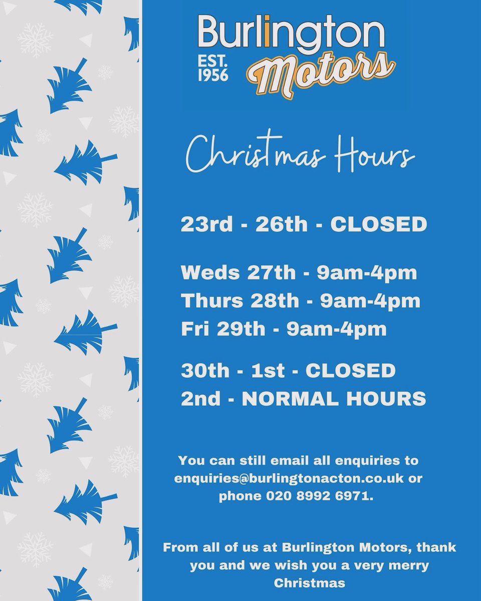 BurlingtonW3's tweet photo. Christmas hours 2023 🎅 

.

No job too big, no job too small 

.

👨‍🔧🚙🛠

.

☎️ 020 8992 6971 
📧 enquiries@burlingtonacton.co.uk 
💻 https://t.co/1gfkJX3qIw

.

#garage #mechanic #car #carmaintenance #class4mot #crashrepair #familyrunbusiness #actonw3 #ealing #chiswick https://t.co/jQEnmeTTPU
