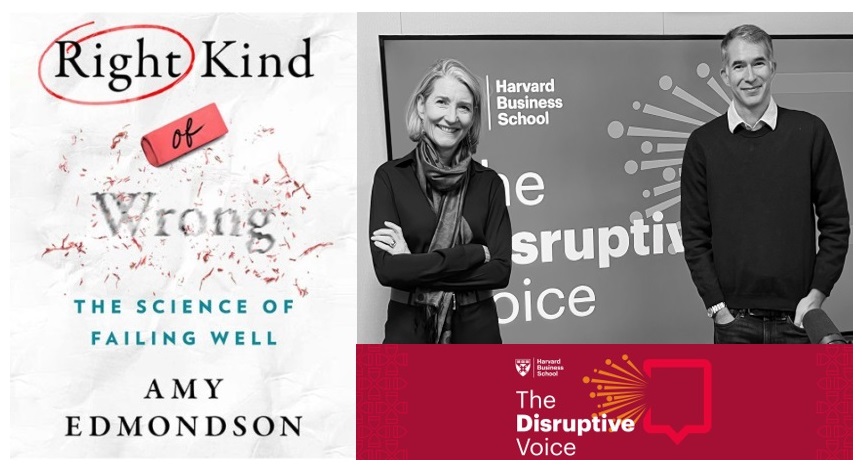 'The most successful among us have not failed less often than the rest of us. They've failed more often- right kind of wrong failures.' - @AmyCEdmondson, hosted by @ScottDAnthony on #TheDisruptiveVoice. To listen - thedisruptivevoice.libsyn.com/119-right-kind… #RightKindOfWrong #Innovation @HBSAlumni