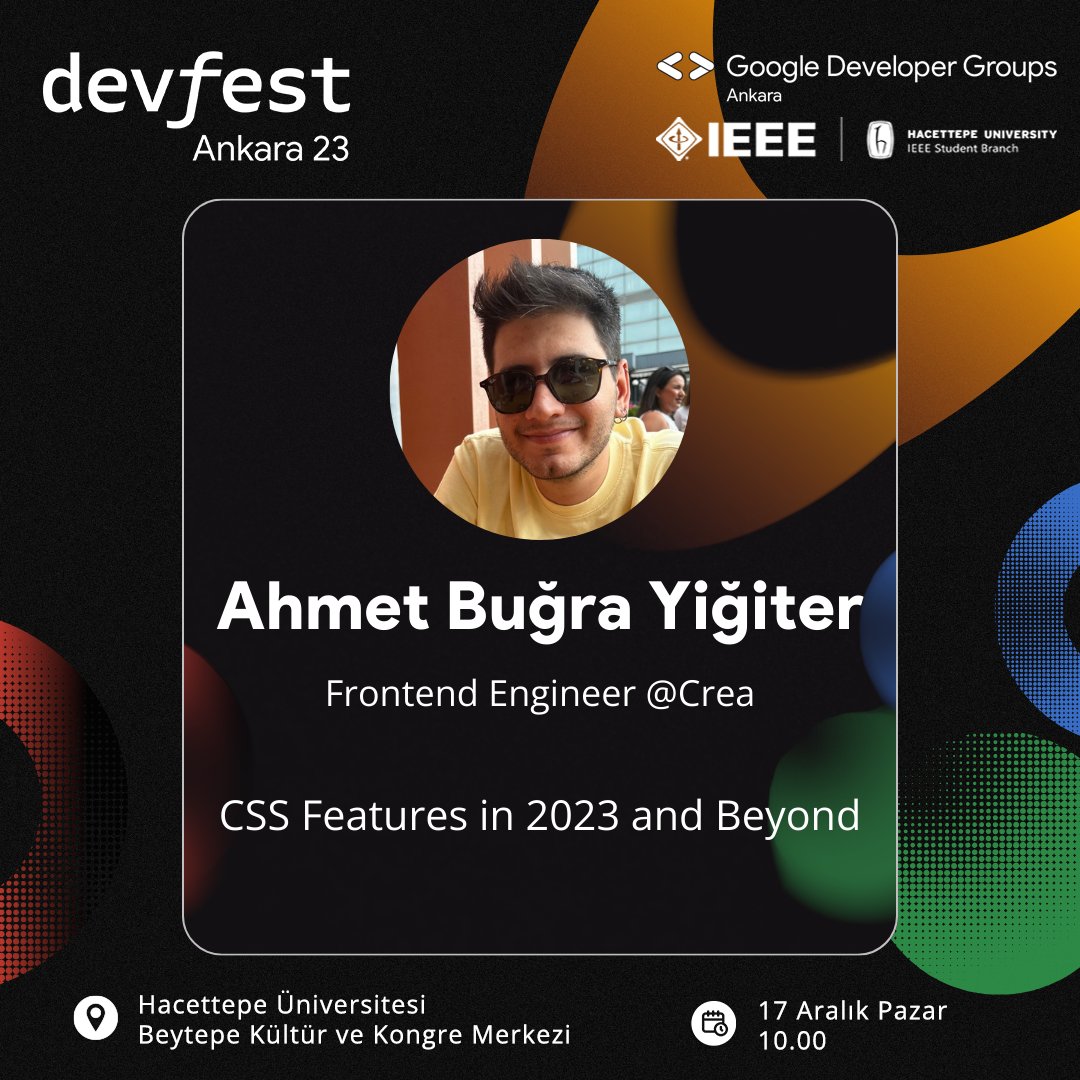 17 Aralık'ta bizlerle olacak bir diğer isim "CSS Features in 2023 and Beyond" oturumuyla Ahmet Buğra Yiğiter! 🚀
@yigiterdev

Siz de kayıt olarak hemen yerinizi ayırtabilirsiniz: bit.ly/3Ry9Pq7