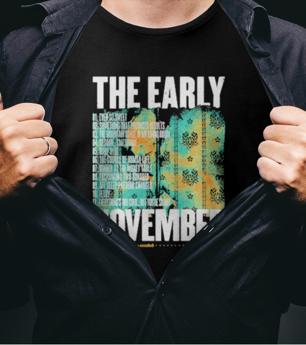 Official The Early November T-Shirt
shirtremix.com/product/t-shir…

Shop Official The Early November T-Shirt as well as other official the early november merchandise at ShirtRemix
#tshirtslovers #clothes #hoodies #teeshirts #gotravel #manshirt
 Our Style: Men … shirtremix.com