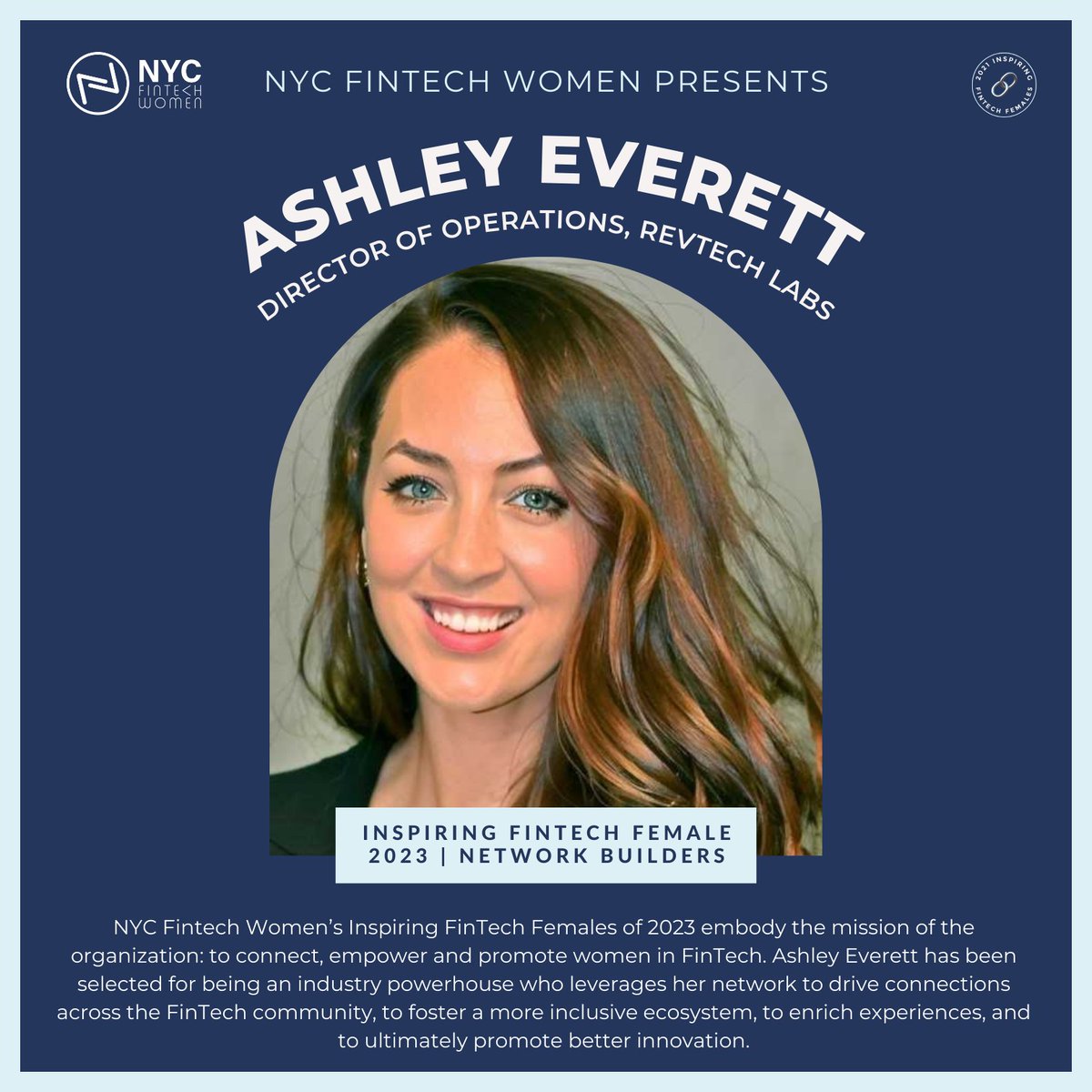 Ashley Everett, Inspiring Fintech Female of 2023 #NetworkBuilders is on the NYC Fintech Women #IFF2023 List!🏆 The Inspiring FinTech Females 2023 recognizes the amazing work so many inspirational women in FinTech have achieved this year. bit.ly/3t6Fc1o