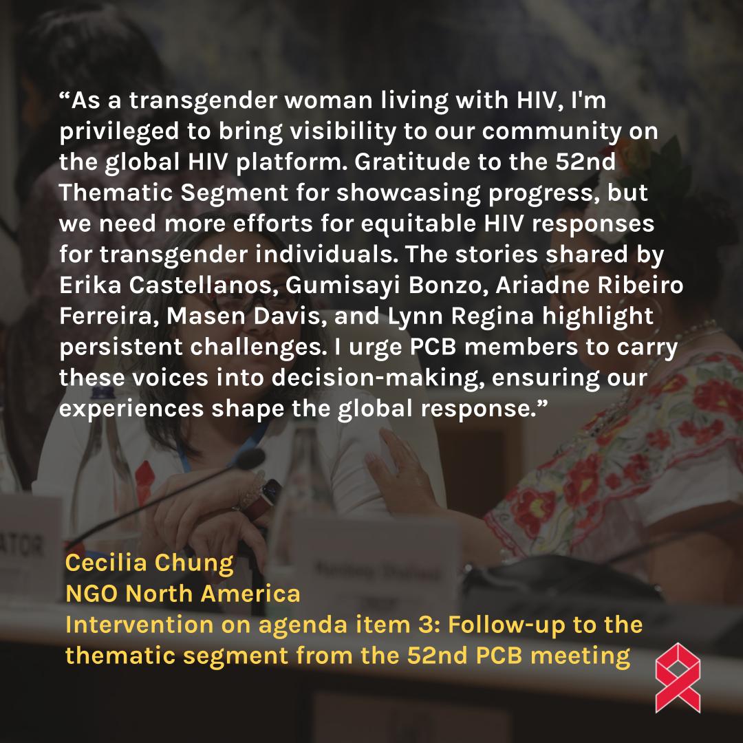 Statement delivered by Cecilia Chung, NGO North America, on agenda item 3: Follow-up to the thematic segment from the 52nd PCB meeting #LetCommunitiesLead #HIVresponse unaidspcbngo.org/pcb-meeting/53…