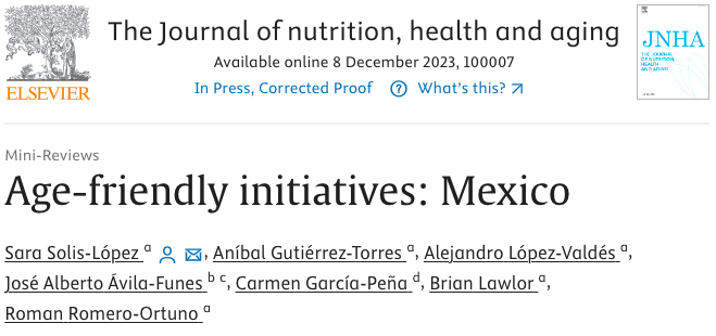 How do middle-income countries promote healthy aging in their societies and what progress have they made? Our new work for the JNHA has highlighted the efforts made in Mexico 🇲🇽 👀 ➡ sciencedirect.com/science/articl… @ProfOrtuno @avilafunes @macarmengp @ProfLawlor