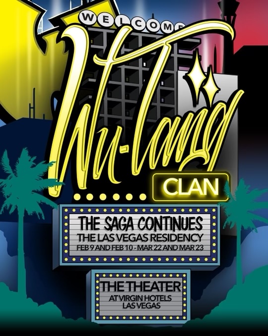 Are you ready? Wu-Tang Clan: The Saga Continues... The Las Vegas Residency 👐 @vhlvtheater will be the home of the Wu-Tang experience starting Super Bowl weekend. Pre-sale begins TODAY at 12pm PST. On-sale is 10am PST Friday 12/15. Pre-sale code: CREAM bit.ly/3tblvFP