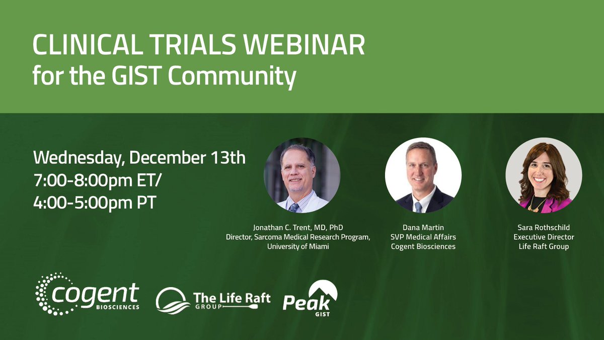 There is still time to register! Join @CogentBio in collaboration w/@Liferaftgroup, Wed. Dec. 13 7:00pm ET for a free educational webinar for the GIST community providing info on our Peak Clinical Trial (NCT05208047). Register now using the link here: events.bizzabo.com/GIST_ClinicalT…