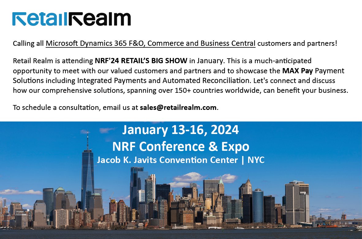 Retail Realm (@rrdistiusa) on Twitter photo Calling all Microsoft Dynamics 365 F&O, Commerce and Business Central customers and partners!
Retail Realm is attending NRF'24 RETAIL’S BIG SHOW in January.
To schedule a consultation email sales@retailrealm.com
#MicrosoftDynamics365 #NRF2024 #BusinessCentral #PaymentSolutions Calling all Microsoft Dynamics 365 F&O, Commerce and Business Central customers and partners!
Retail Realm is attending NRF'24 RETAIL’S BIG SHOW in January.
To schedule a consultation email sales@retailrealm.com
#MicrosoftDynamics365 #NRF2024 #BusinessCentral #PaymentSolutions