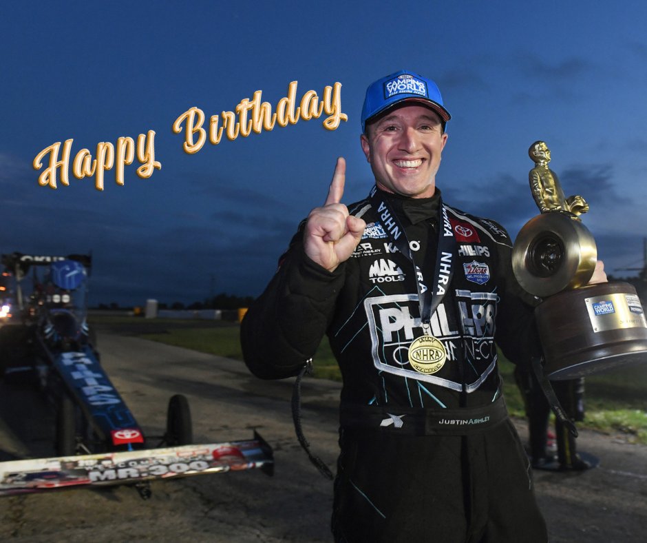 Help us wish @phillips_conn  @NHRA Top Fuel 11-time Event Winner @TheJustinAshley a very Happy Birthday! 🥳🎉

#PhillipsFamily