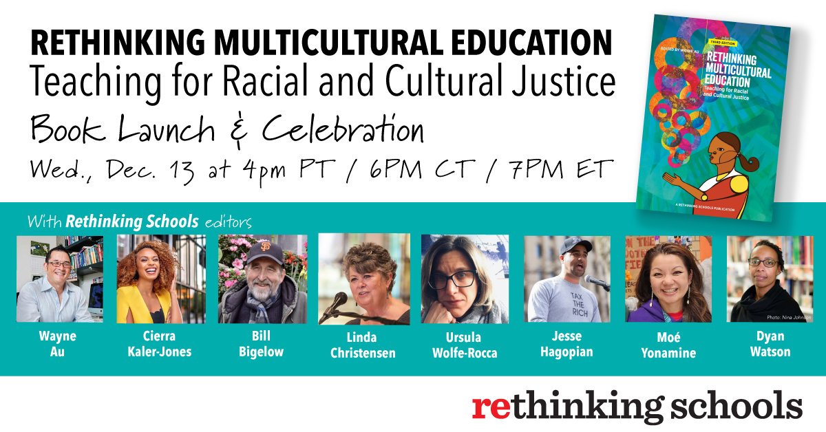 TOMORROW! Join Rethinking Multicultural Education editor Wayne Au and RS editors on Dec. 13 at 4pm PT/6pm CT/7pm ET for a launch and celebration of the fully revised edition bringing racial and cultural justice to the classroom.  Register &amp; Learn More:
classy.org/event/rethinki…