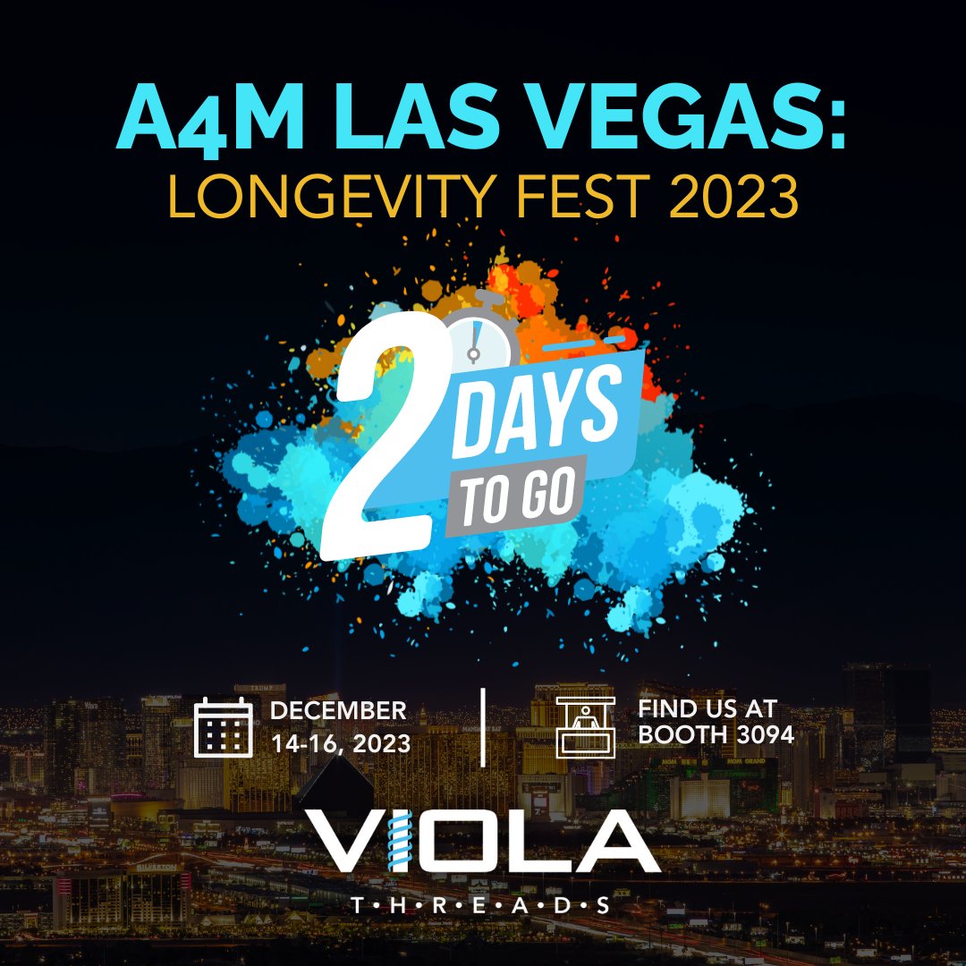 Join us at A4M Las Vegas: Longevity Fest 2023 in just 2 days!✨ Visit Booth 3094 from Dec. 14-16 to explore Viola Threads and our vast advantages. Discover the future of skin rejuvenation and longevity with our innovative threads. See you there!🎉 #A4MLasVegas #LongevityFest