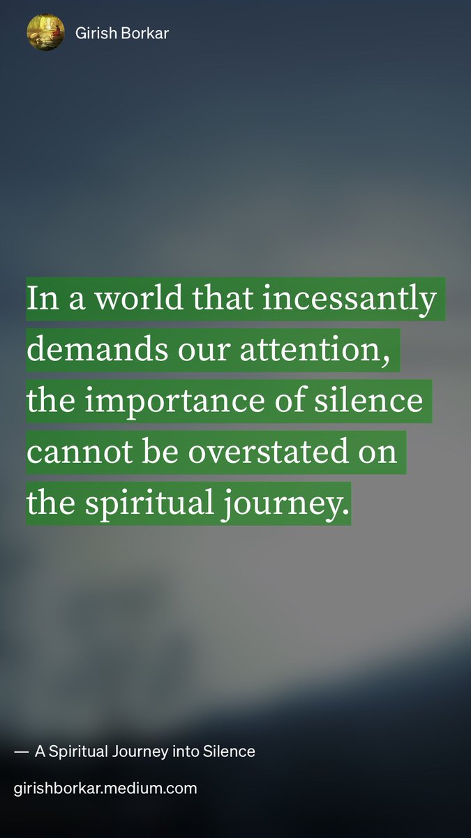 “A Spiritual Journey into Silence” by Girish Borkar
girishborkar.medium.com/a-spiritual-jo… #sanbits