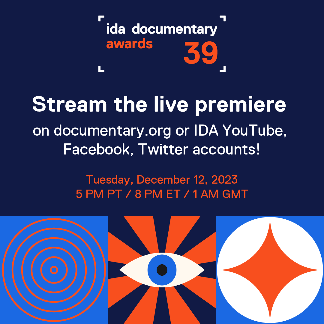 International Documentary Association (IDA) on X: Just an hour away: get  ready for our most international Awards Show to date! Watch the 39th  #IDADocAwards 🏆 on Twitter/X, , Instagram, or Facebook page