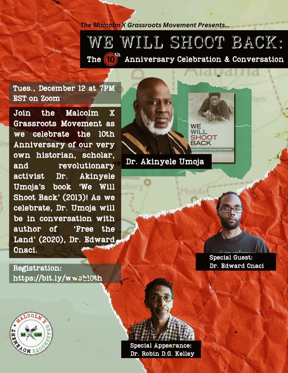 Starting Now! FTL! Join @mxgmnational in celebration of the 10th Anniversary of founder, historian, scholar, and revolutionary activist Dr. Akinyele Umoja’s book ‘We Will Shoot Back’ (2013)! Registration: bit.ly/wwsb10th