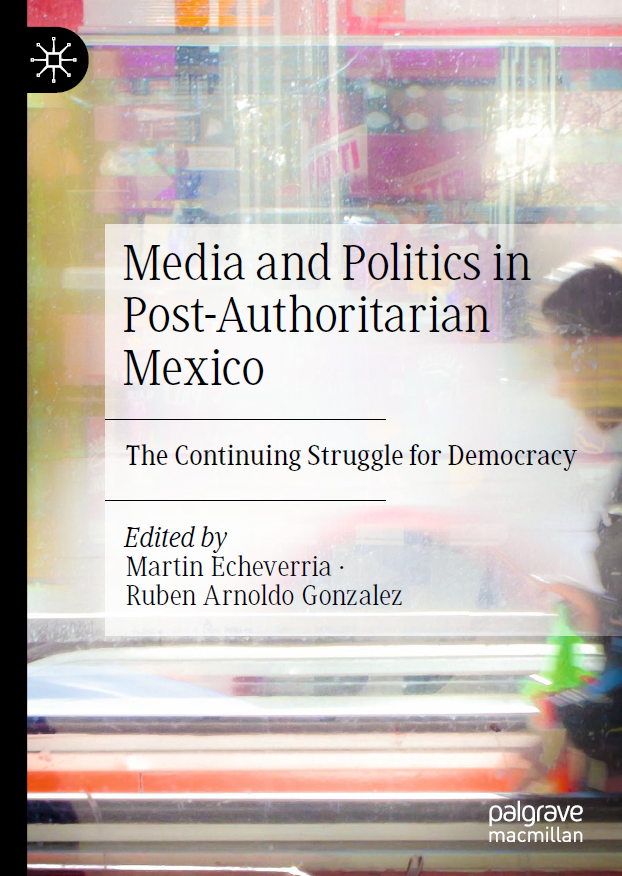 martechev's tweet photo. Publication alert! 🚨
In the post-authoritarian age, Mexican media faces multifaceted challenges. This volume offers an analytical and empirical overview of the intricate dynamics hindering democratic media performance🧵
https://t.co/1JmWkgveNZ https://t.co/KSXQOsqWhn
