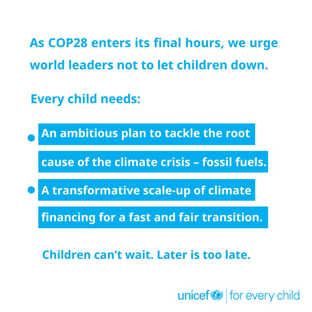 We need brave, ambitious and decisive #ClimateAction for children everywhere. Leaders must act now. #COP28